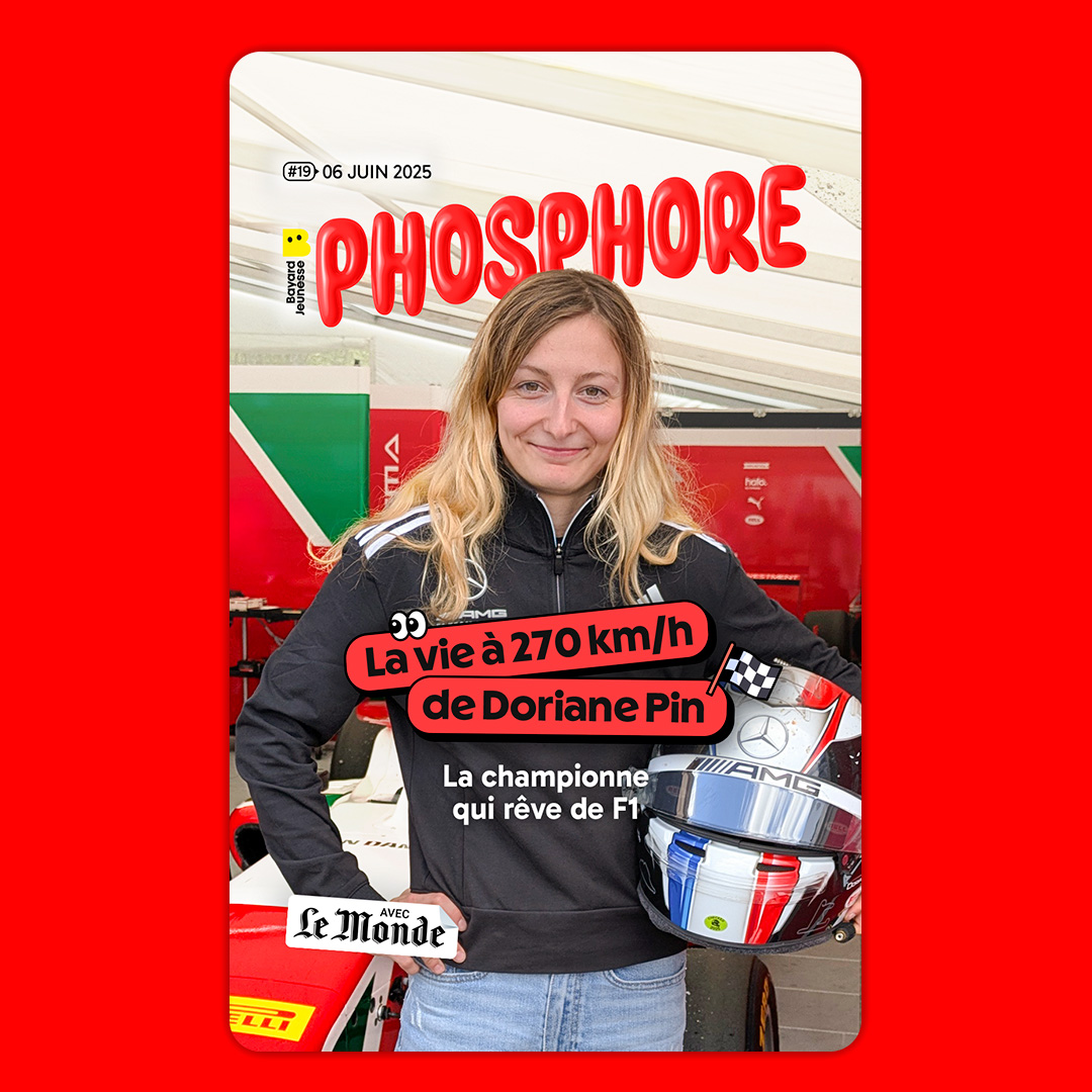 La vie à 270 km/h de Doriane Pin | Phosphore, l’hebdo numérique des 14 ...